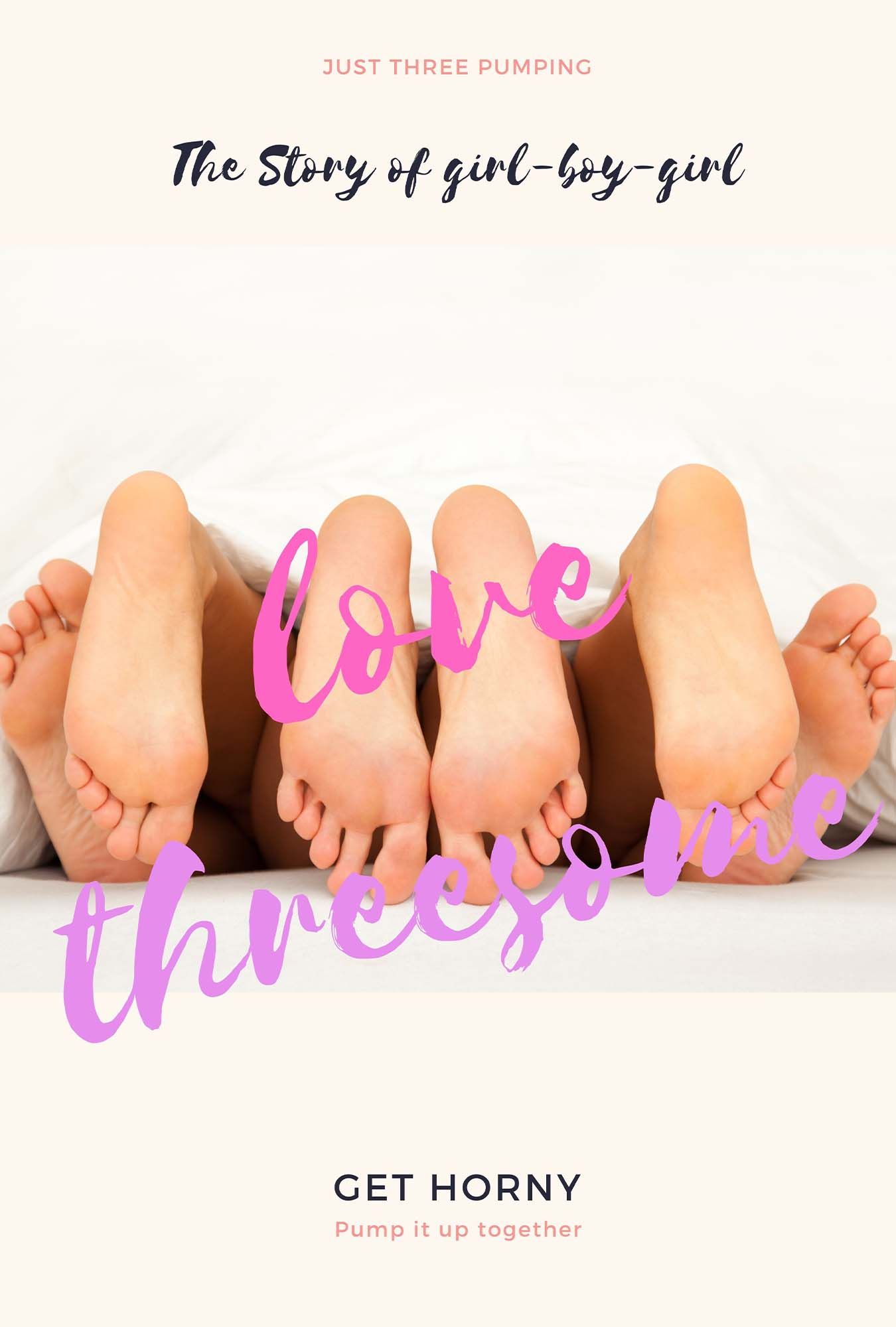 Love threesome, the story of girl-boy-girl and sex